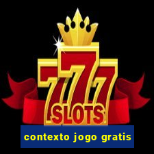 contexto jogo gratis